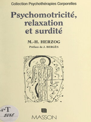 cover image of Psychomotricité, relaxation et surdité